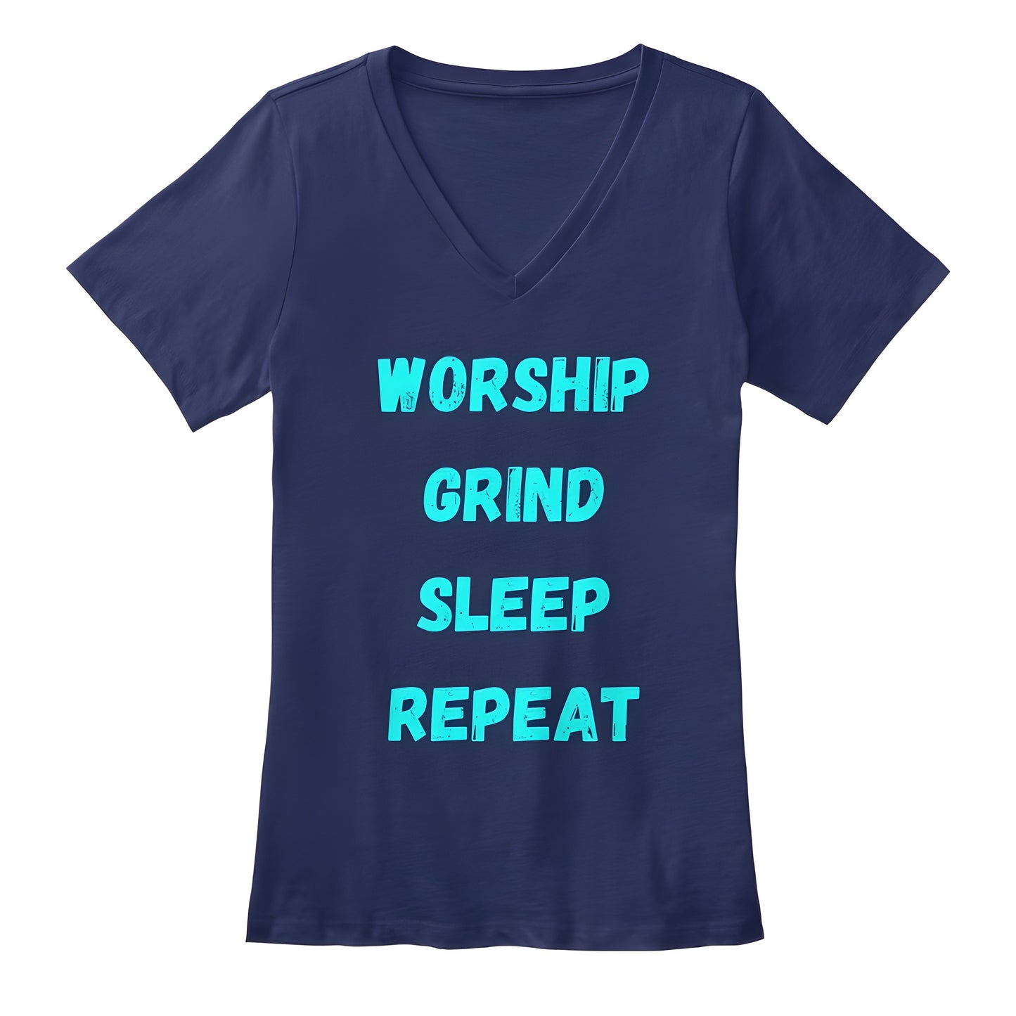 Worship Grind Sleep Repeat