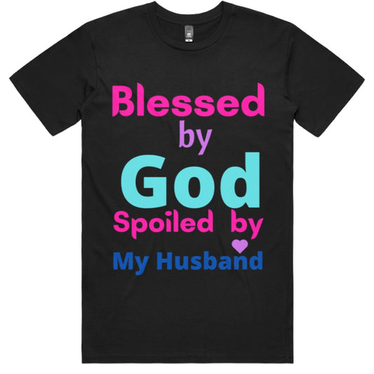 Blessed By God-Spoiled By My Husband