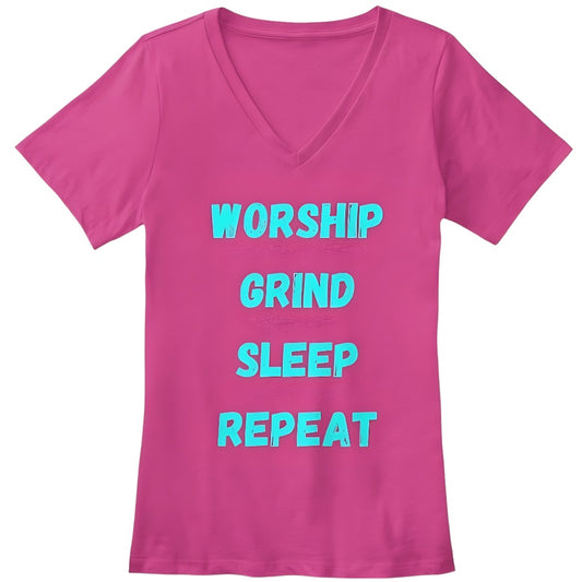 Worship Grind Sleep Repeat